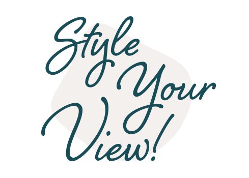 Style your view!